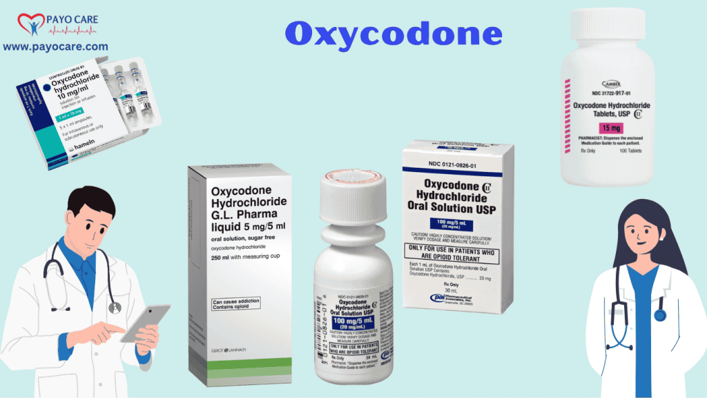 Oxycodone: Uses, Benefits, Side Effects, Dosage, Warnings, and More