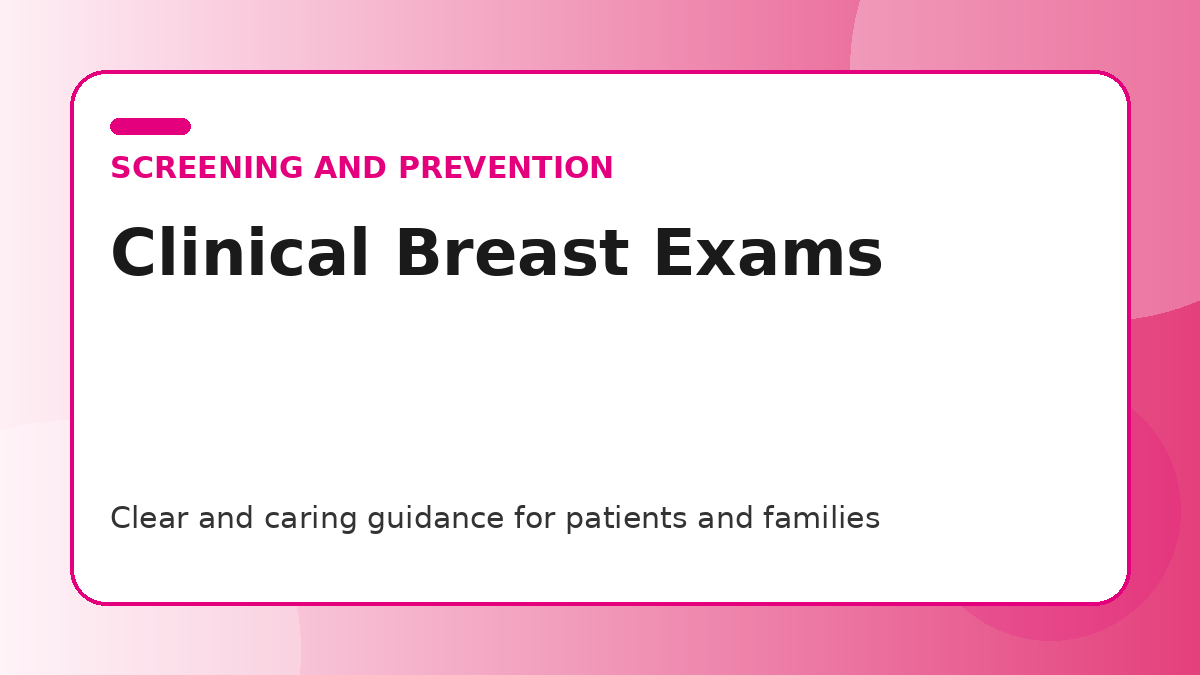 Pink title graphic for a guide to clinical breast exams for patients and families
