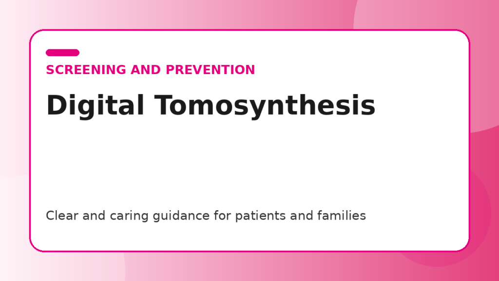Pink title graphic for a guide to digital breast tomosynthesis for patients and families