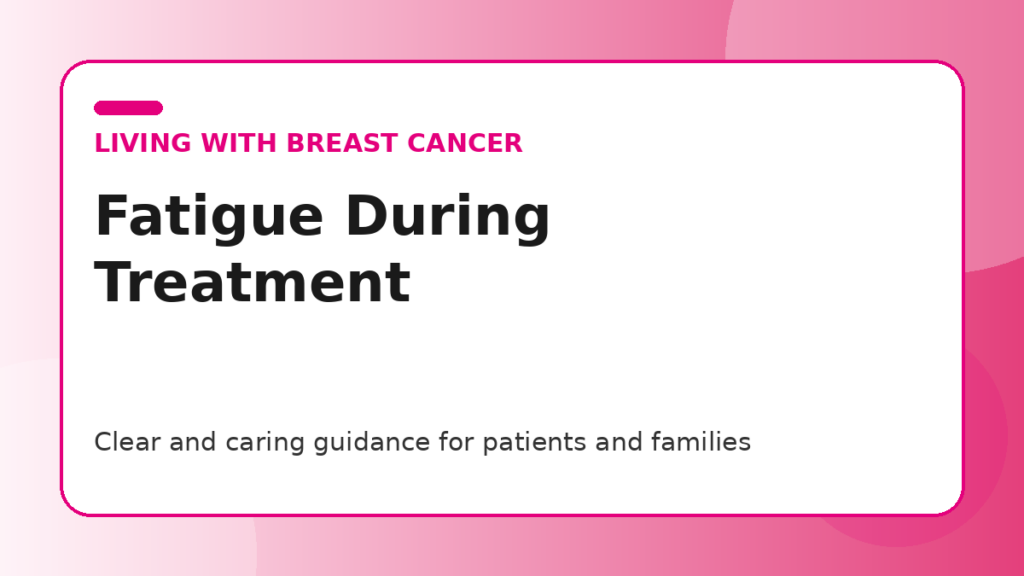 Pink title graphic for a guide to coping with fatigue during breast cancer treatment for patients and families