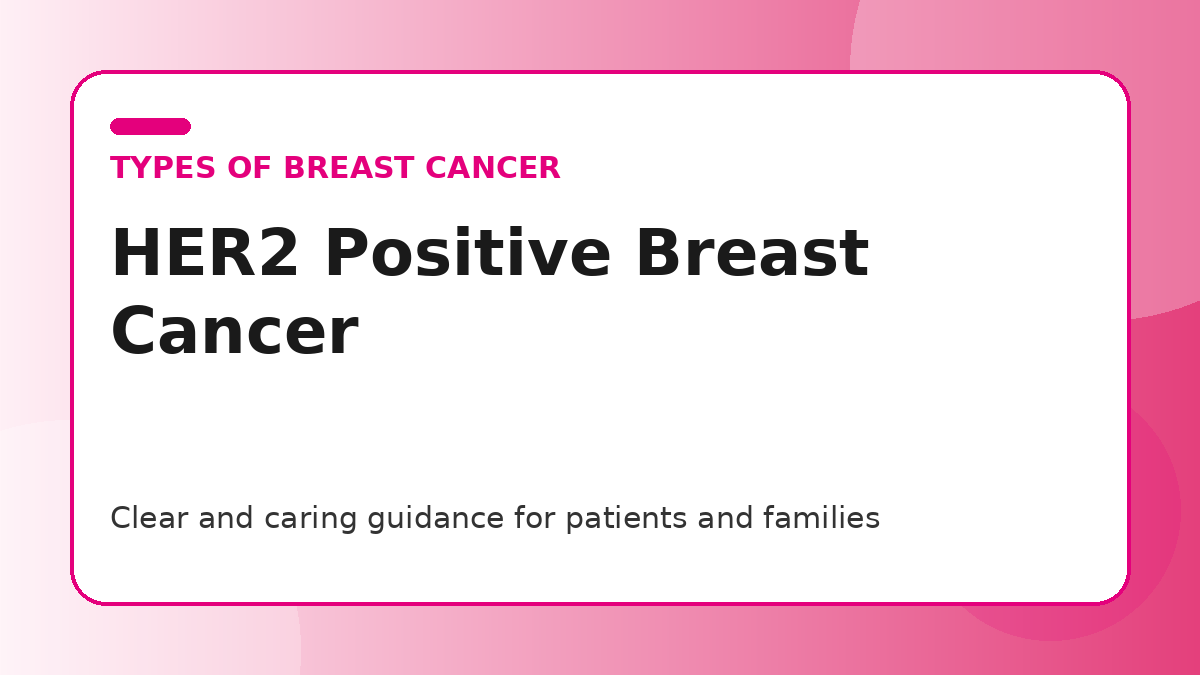 Pink title graphic for a guide to HER2 positive breast cancer for patients and families