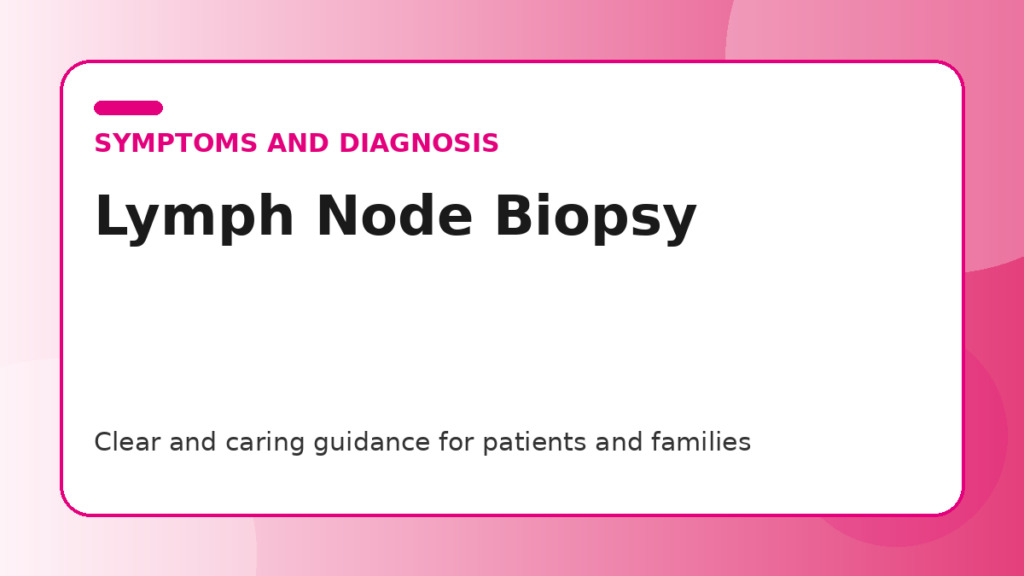Pink title graphic for a guide to lymph node biopsy and sentinel node testing for patients and families