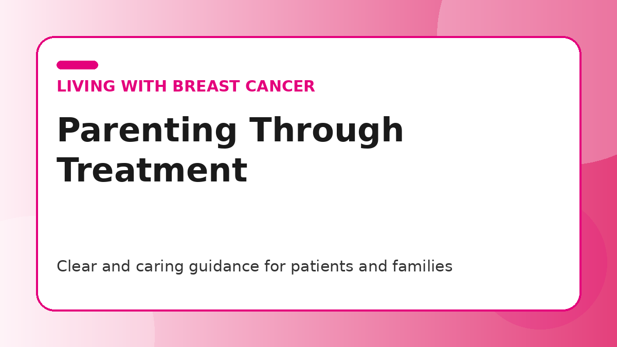 Pink title graphic for a guide to parenting through breast cancer treatment for patients and families
