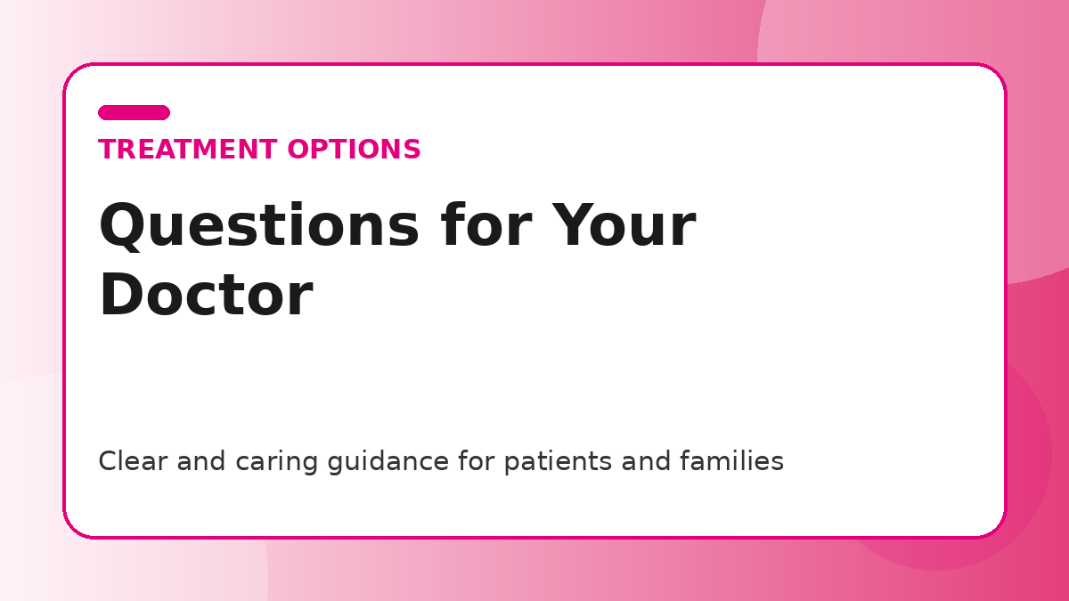 Pink title graphic for a guide to questions to ask your oncologist at your first visit for patients and families
