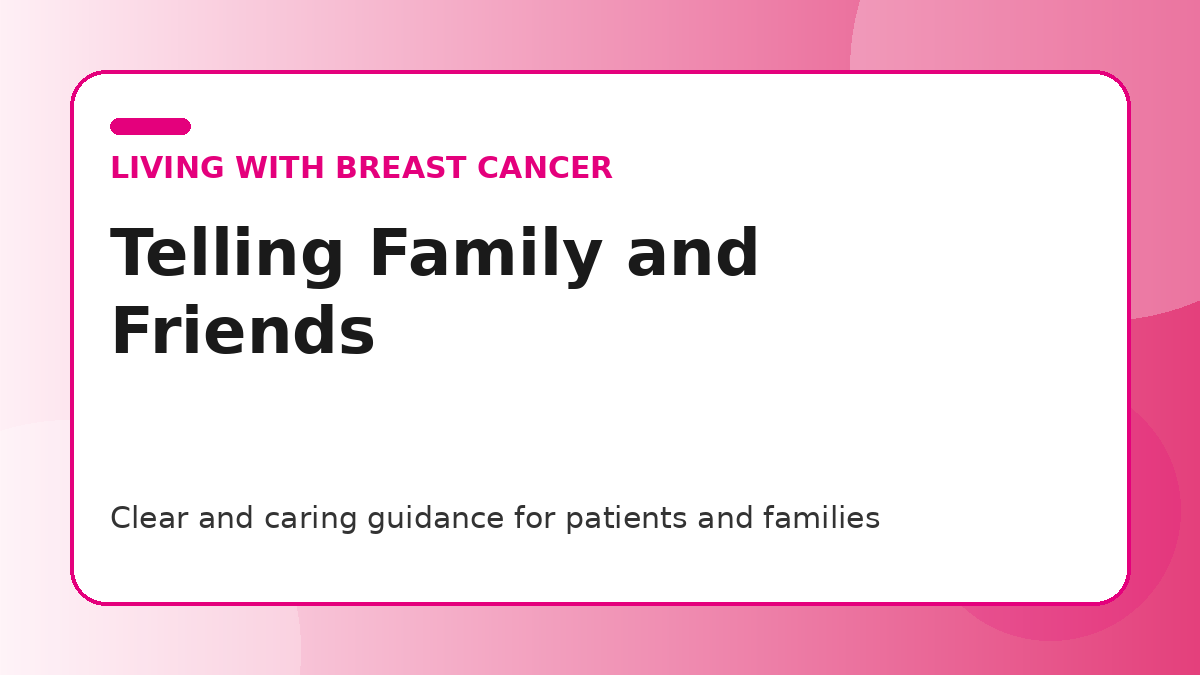 Pink title graphic for a guide to telling family and friends about a breast cancer diagnosis