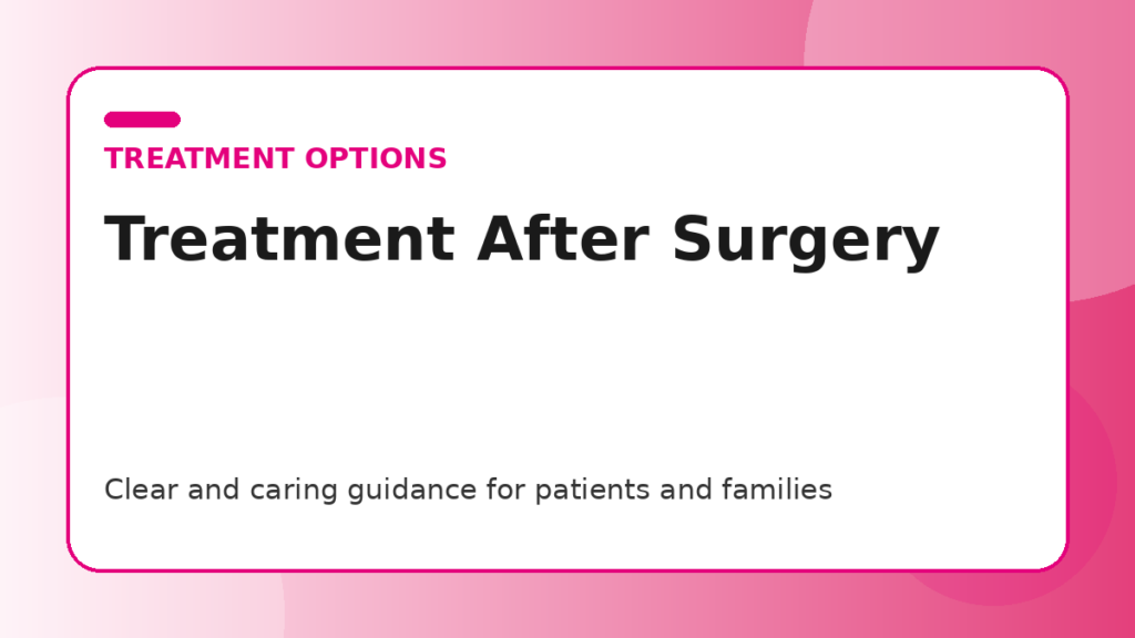 Pink title graphic for a guide to treatment after surgery for breast cancer for patients and families